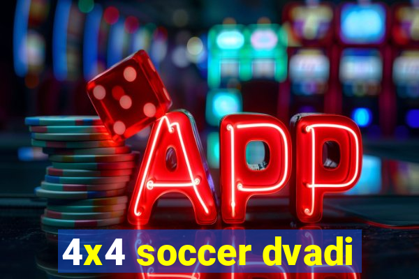 4x4 soccer dvadi