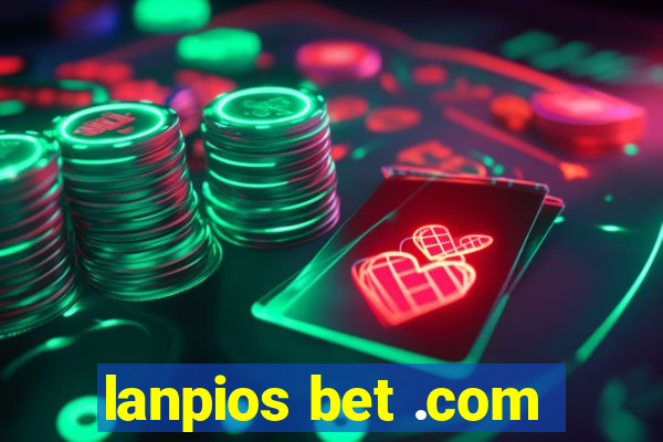 lanpios bet .com