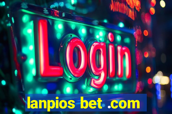 lanpios bet .com