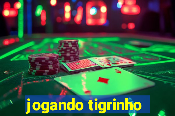 jogando tigrinho