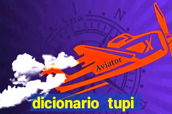 dicionario tupi guarani on line