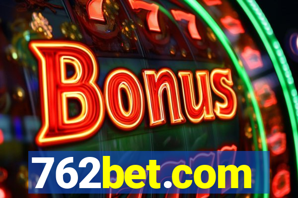 762bet.com