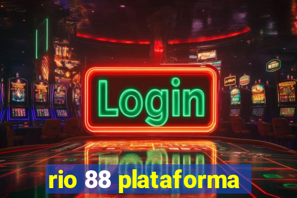 rio 88 plataforma