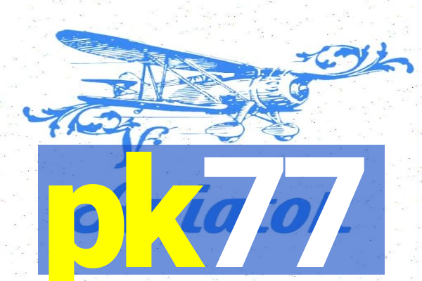 pk77