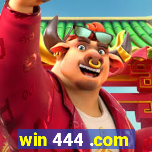 win 444 .com