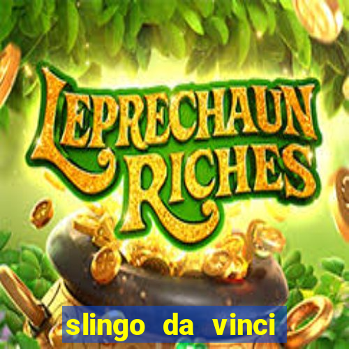 slingo da vinci diamonds slot