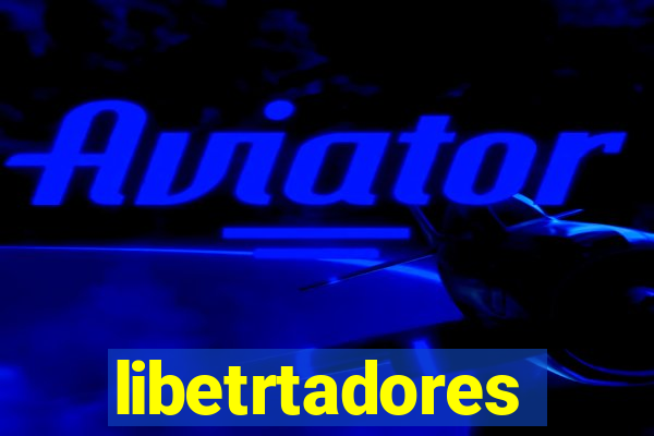 libetrtadores