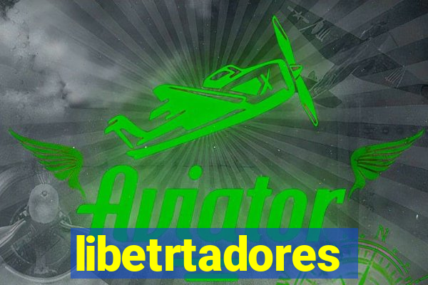 libetrtadores