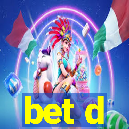 bet d