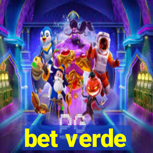 bet verde