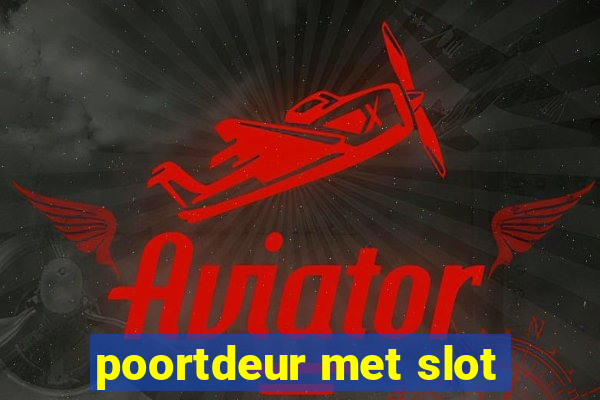 poortdeur met slot