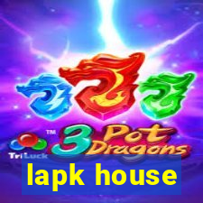 lapk house