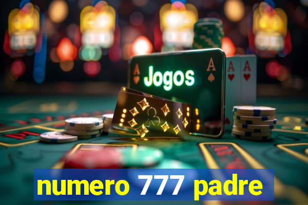 numero 777 padre