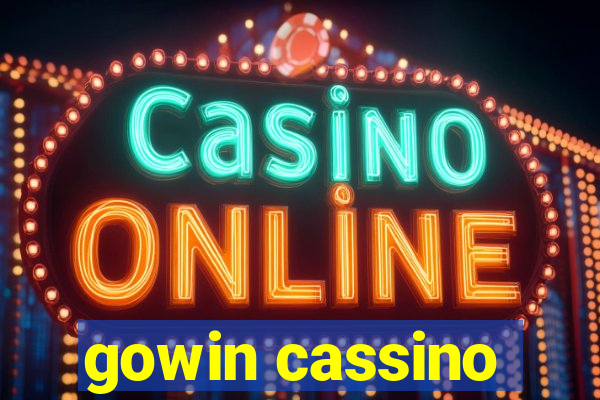 gowin cassino