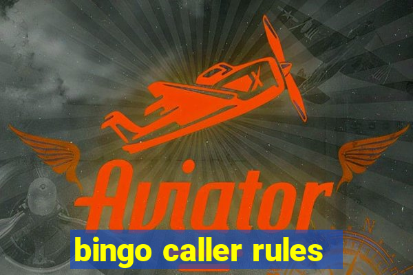 bingo caller rules