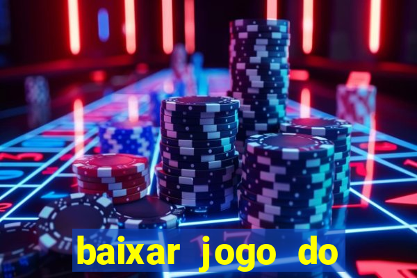 baixar jogo do tigre oficial