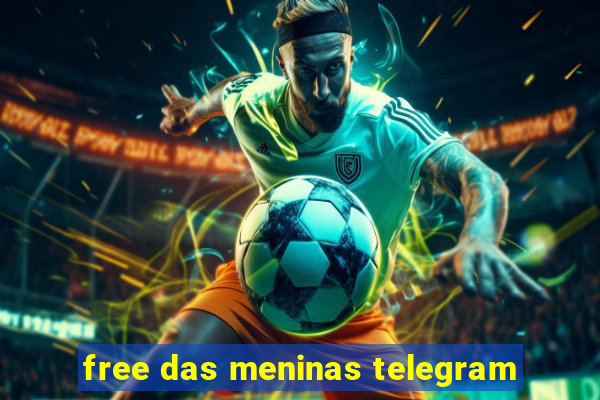 free das meninas telegram