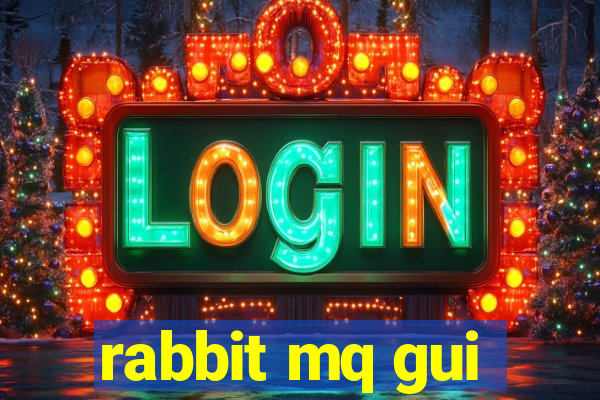 rabbit mq gui