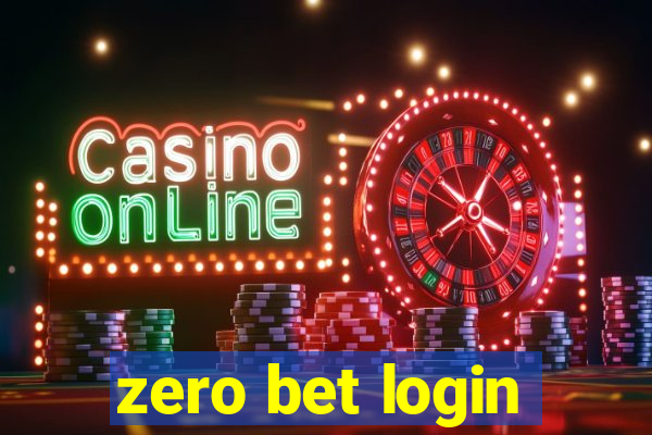 zero bet login