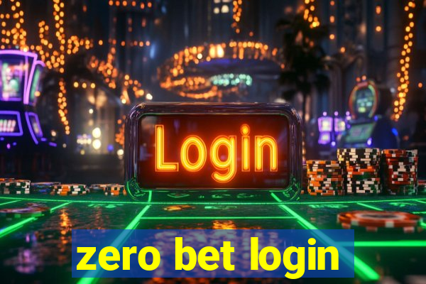 zero bet login