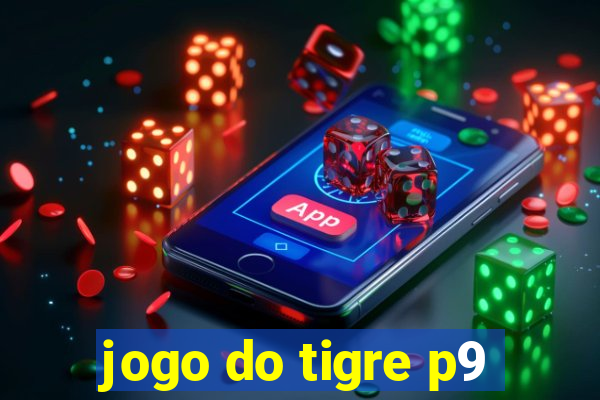 jogo do tigre p9