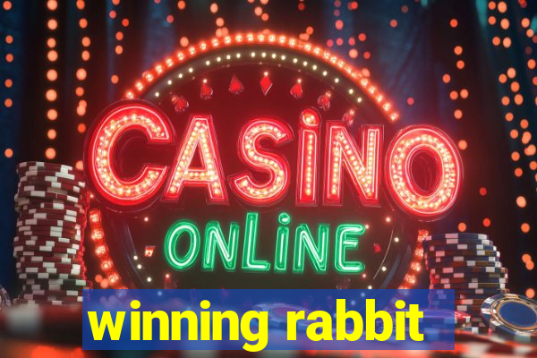 winning rabbit