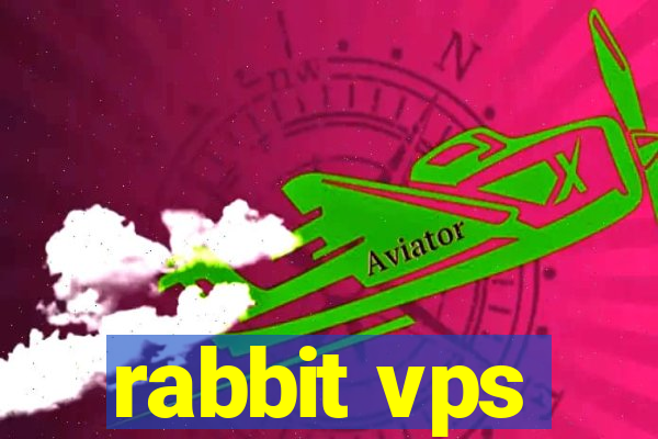 rabbit vps