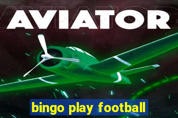 bingo play football