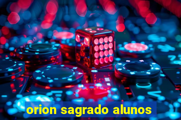 orion sagrado alunos