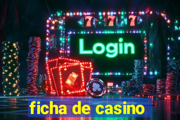 ficha de casino