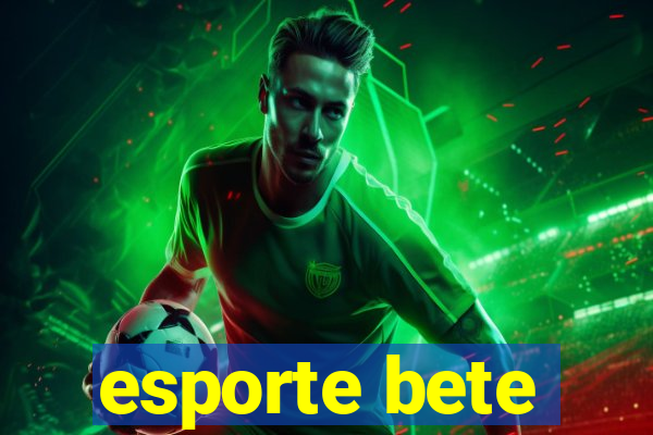 esporte bete