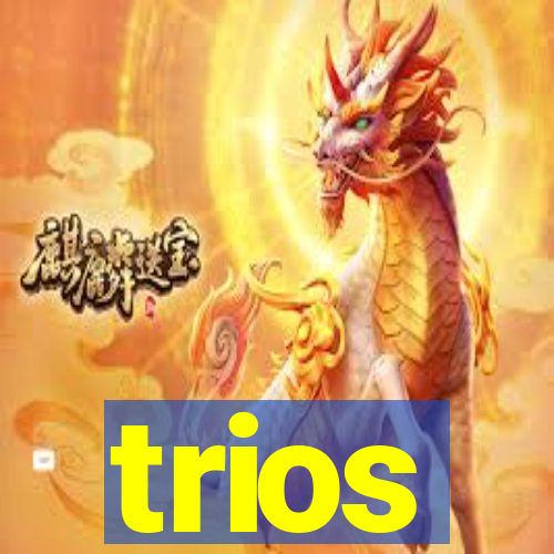 trios