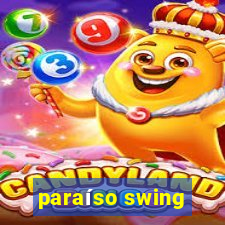 paraíso swing