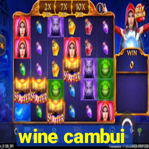 wine cambui