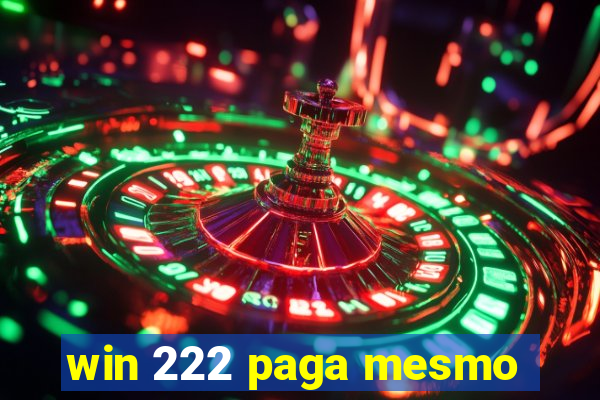 win 222 paga mesmo