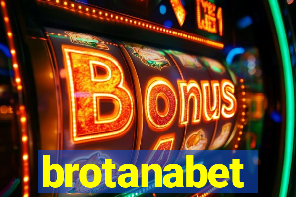 brotanabet