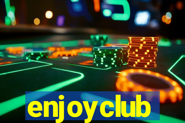 enjoyclub