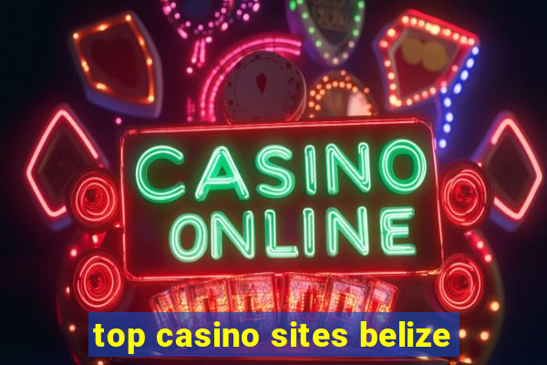 top casino sites belize