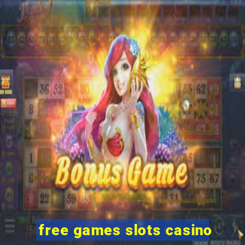 free games slots casino