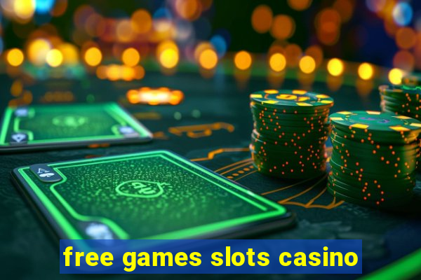 free games slots casino