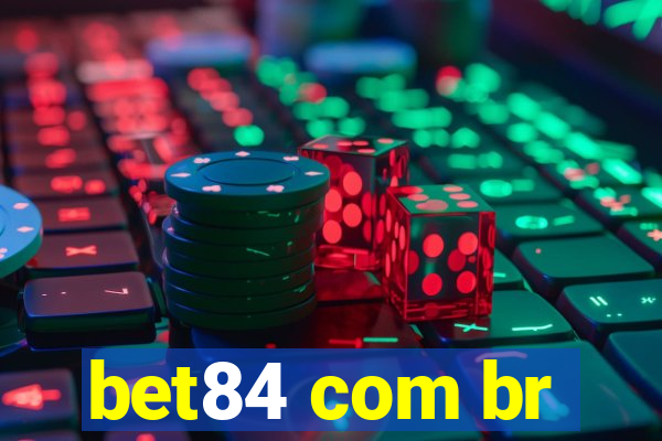 bet84 com br