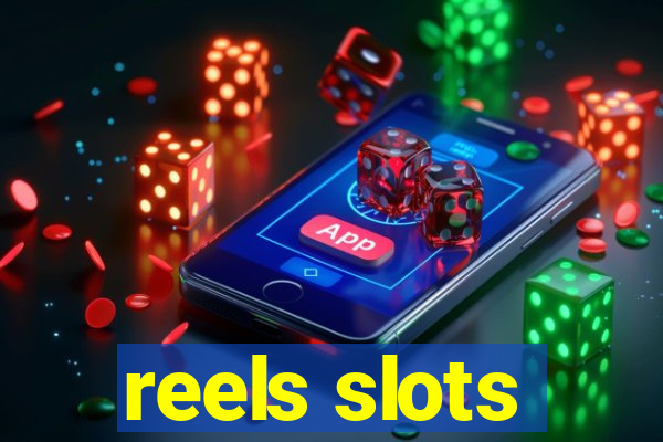 reels slots