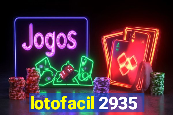 lotofacil 2935