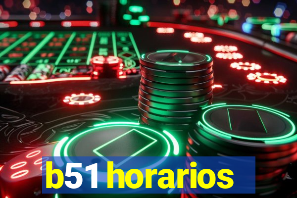 b51 horarios