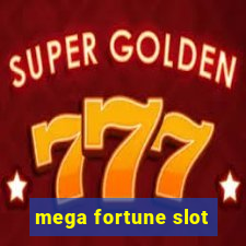 mega fortune slot