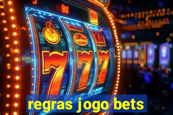 regras jogo bets