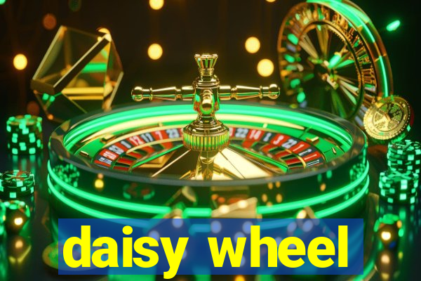 daisy wheel