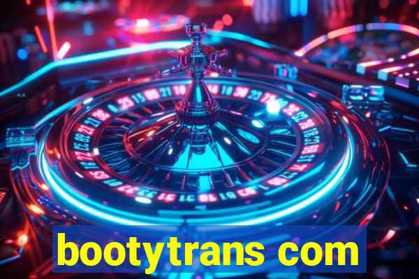 bootytrans com