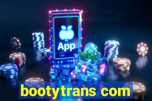 bootytrans com