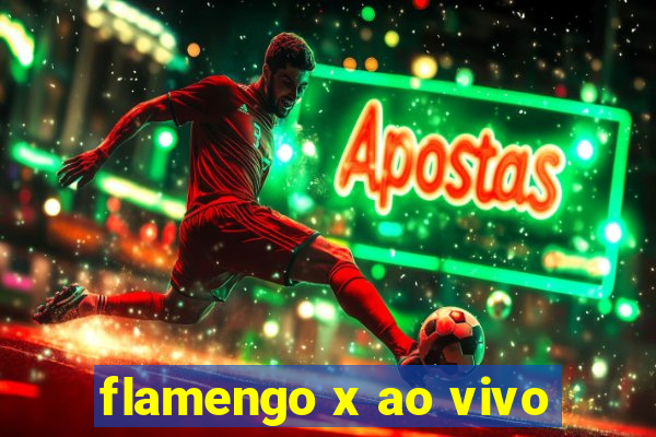 flamengo x ao vivo